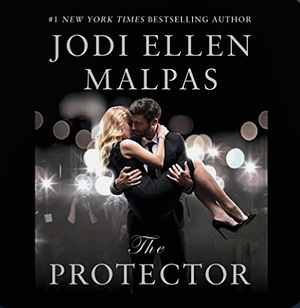 The Protector by Jodi Ellen Malpas