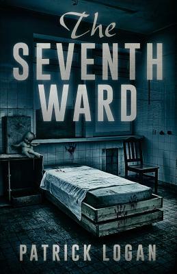 The Seventh Ward by Patrick Logan