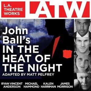 John Ball's In the Heat of the Night by Matt Pelfrey