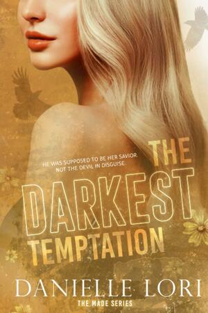 The Darkest Temptation: Special Edition by Danielle Lori