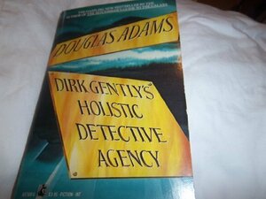 Dirk Gently's Holistic Detective Agency by Douglas Adams