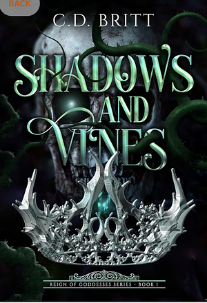 Shadows &amp; Vines by C.D. Britt