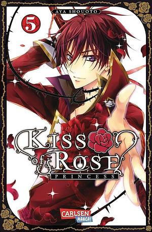 Kiss of Rose Princess, Band 5 by Hiro Yamada, Aya Shouoto