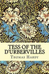 Tess of the d'Urbervilles by Thomas Hardy