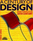 A Century of Design: Design Pioneers of the 20th Century by Penny Sparke