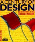 A Century of Design: Design Pioneers of the 20th Century by Penny Sparke