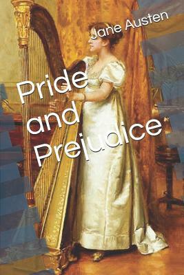 Pride and Prejudice by Jane Austen