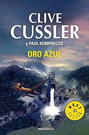 Oro Azul by Paul Kemprecos, Clive Cussler