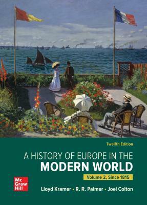 Looseleaf for a History of Europe in the Modern World, Volume 2 by R. R. Palmer, Joel Colton, Lloyd Kramer