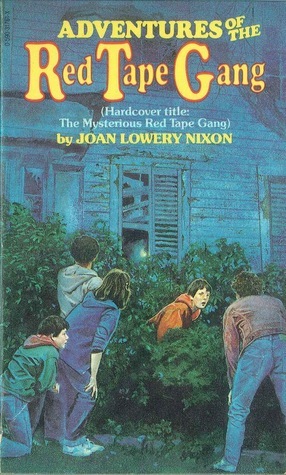 Adventures of the Red Tape Gang by Joan Lowery Nixon