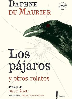 Los pájaros y otros relatos by Daphne du Maurier