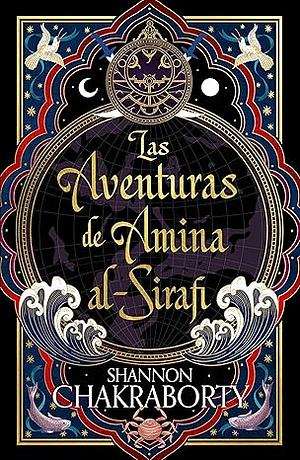 Las Aventuras de Amina Al-Sirafi by S.A. Chakraborty