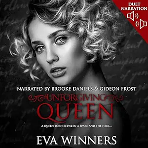 Unforgiving Queen by Eva Winners