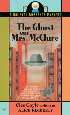 The Ghost and Mrs. McClure by Cleo Coyle, Alice Kimberly
