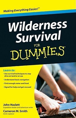 Wilderness Survival for Dummies by John F. Haslett, Cameron M. Smith