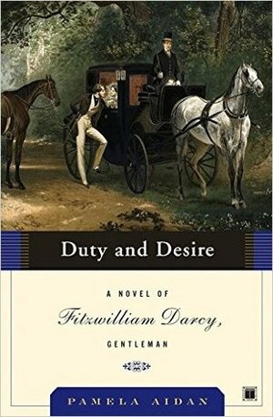 Duty and Desire by Pamela Aidan