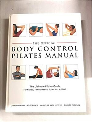 The official body control Pilates manual by Lynne Robinson