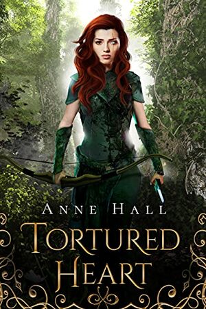 Tortured Heart by Anne Hall