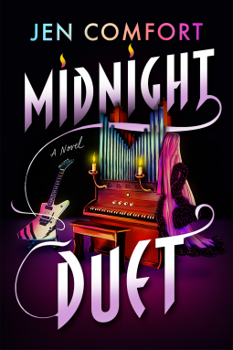 Midnight Duet: A Novel by Jen Comfort