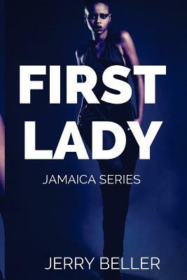 First Lady by Jerry Beller