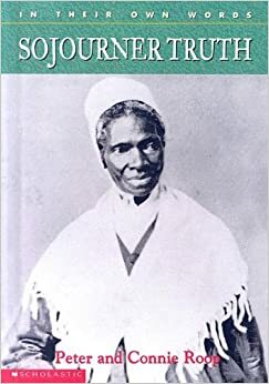 Sojourner Truth by Peter Roop