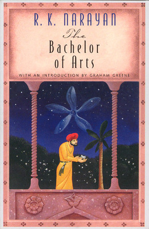 The Bachelor of Arts by R.K. Narayan