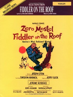 Selections from Fiddler on the Roof by Jerome Robbins