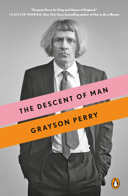 The Descent of Man by Grayson Perry