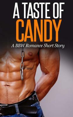 A Taste of Candy: A BBW Romance by Leila Lacey
