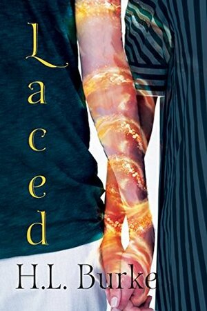 Laced by H.L. Burke