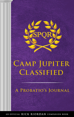 Camp Jupiter Classified by Rick Riordan