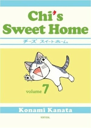 Chi's Sweet Home, Volume 7 by Konami Kanata