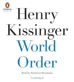 World Order by Henry Kissinger