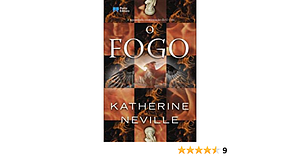 O Fogo by Katherine Neville