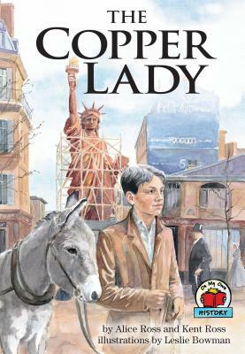 The Copper Lady by Alice Ross, Kent Ross