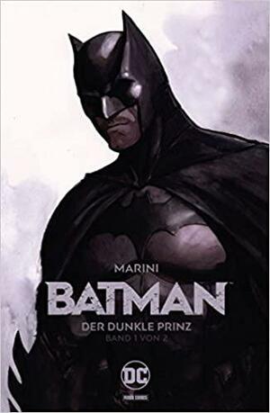 Batman: Der dunkle Prinz - Band 1 by Enrico Marini