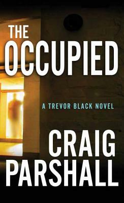 The Occupied by Craig Parshall