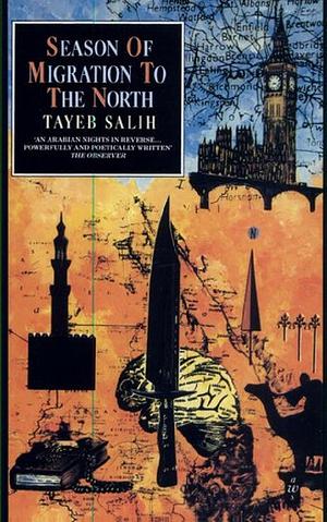 Season of Migration to the North by Tayeb Salih, الطيب صالح