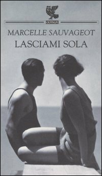 Lasciami sola by Marcelle Sauvageot