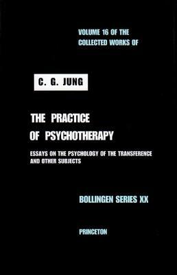 The Practice of Psychotherapy by C.G. Jung