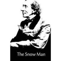 The Snow Man by Hans Christian Andersen