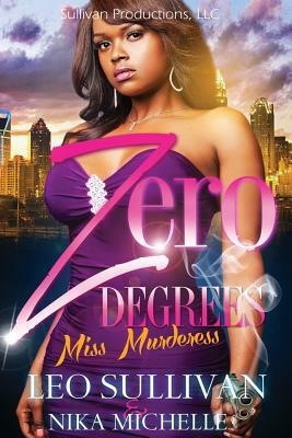 Zero Degrees by Nika Michelle, Leo Sullivan