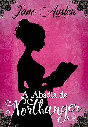 A Abadia de Northanger by Jane Austen