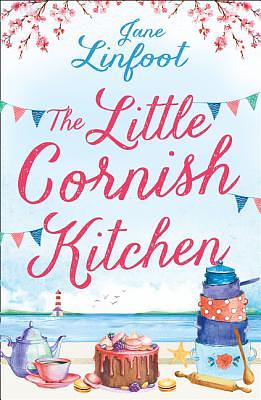 The Little Cornish Kitchen by Jane Linfoot