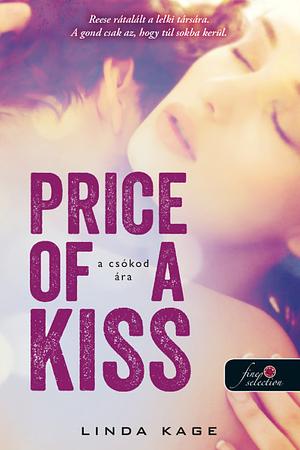 Price of a Kiss – A csókod ára by Linda Kage