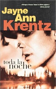Toda La Noche by Jayne Ann Krentz