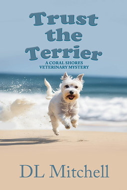 Trust the Terrier by DL Mitchell