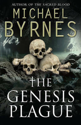 The Genesis Plague by Michael Byrnes