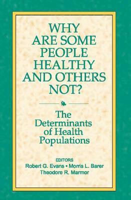 Why are Some People Healthy and Others Not? by 