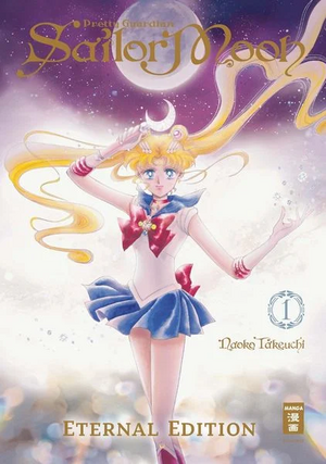 Pretty Guardian Sailor Moon - Eternal Edition 01 by Naoko Takeuchi
